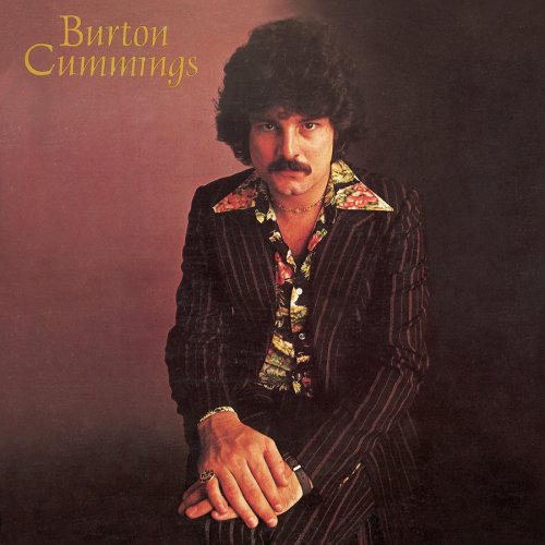 BURTON CUMMINGS - Burton Cummings (1976)