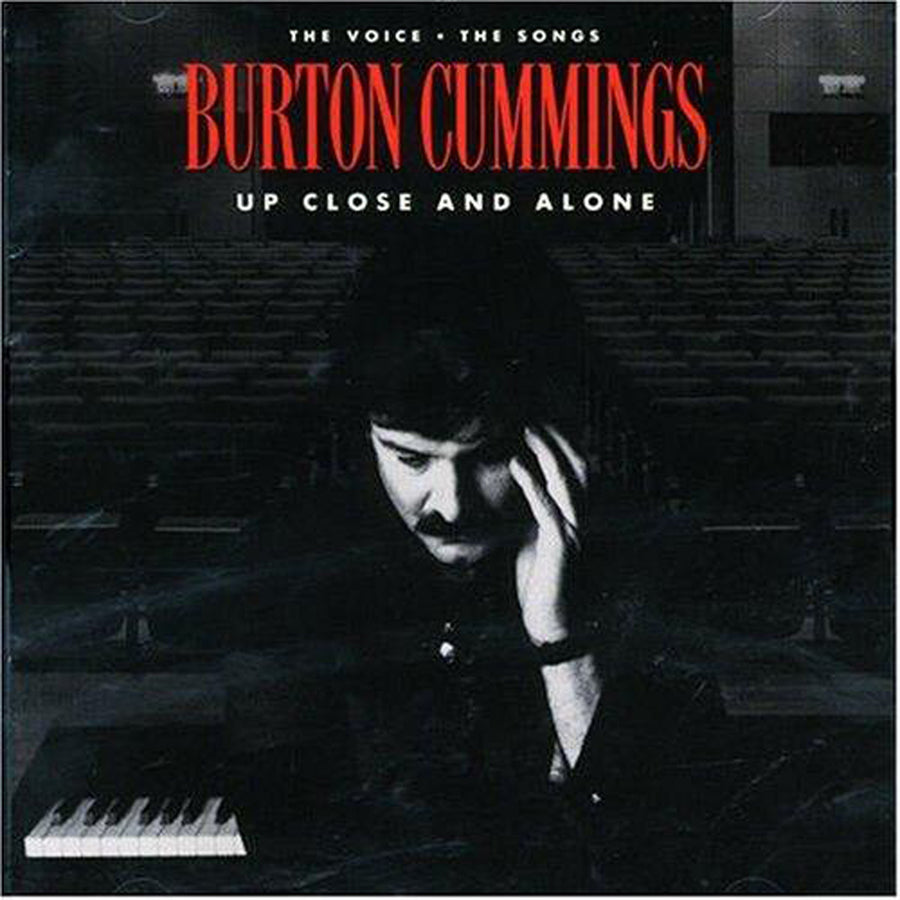 BURTON CUMMINGS Up Close & Alone (1996)