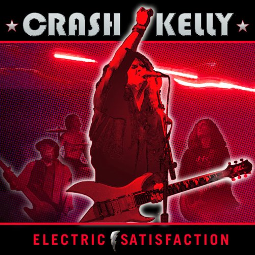 CRASH KELLY Electric Satisfaction CD (2006) SIGNED