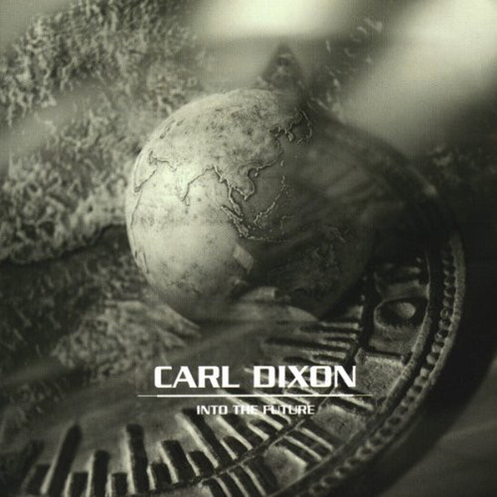CARL DIXON Into The Future (2001)