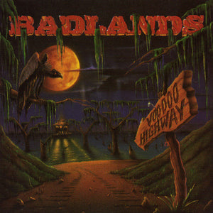 Badlands - Voodoo Highway (1991)