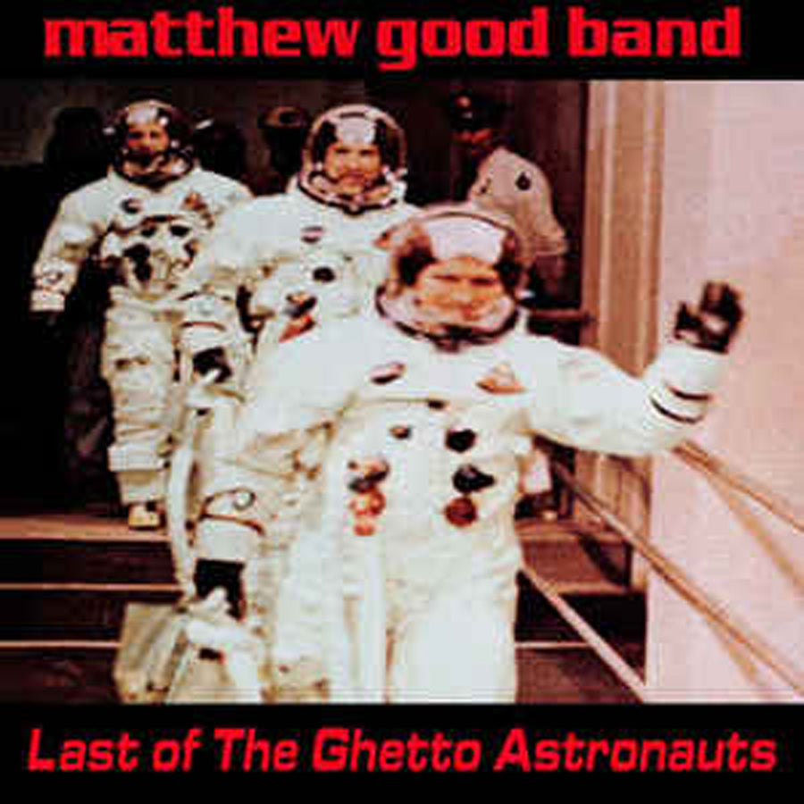 Last Of The Ghetto Astronauts (1995)