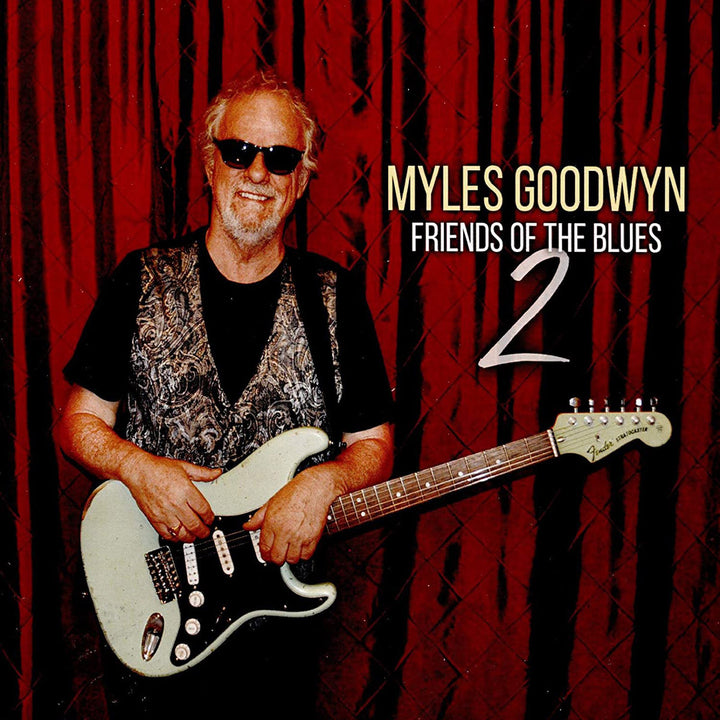 Myles Goodwyn Friends Of The Blues 2 (2019)